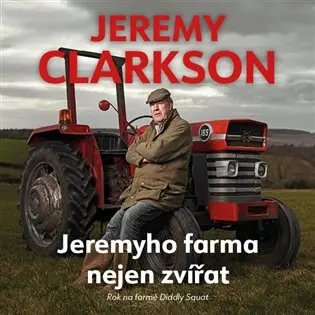 CD Jeremyho farma nejen zvířat (audiokniha) - Jeremy Clarkson
