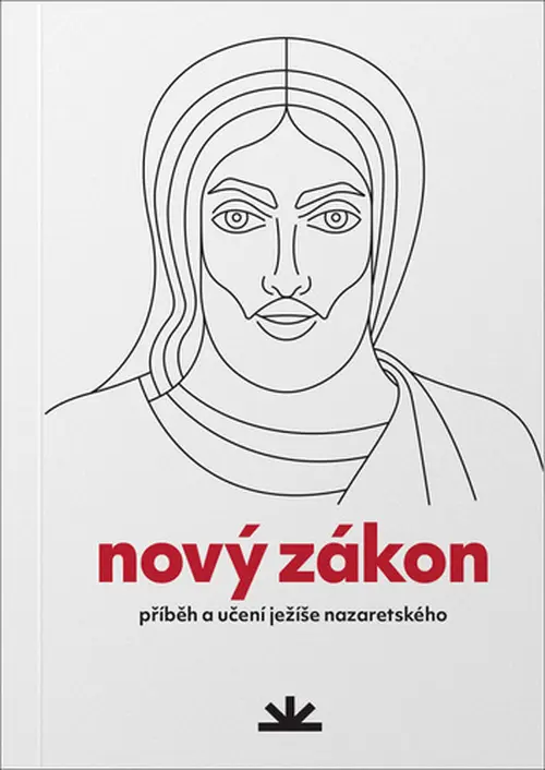 Nový zákon: Příběh a učení Ježíše Nazaretského