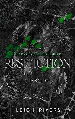 Restitution - Leigh Rivers