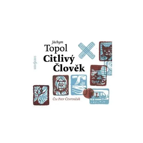 Citlivý člověk - Jáchym Topol - audiokniha