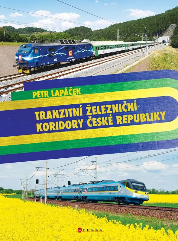 Tranzitní železniční koridory České republiky  - Petr Lapáček