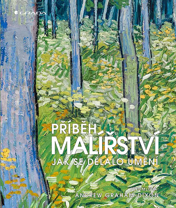 Příběh malířství - Andrew Graham-Dixon