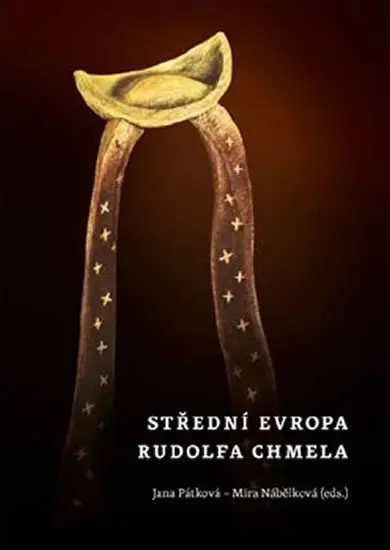 Střední Evropa Rudolfa Chmela - Mira Nábělková