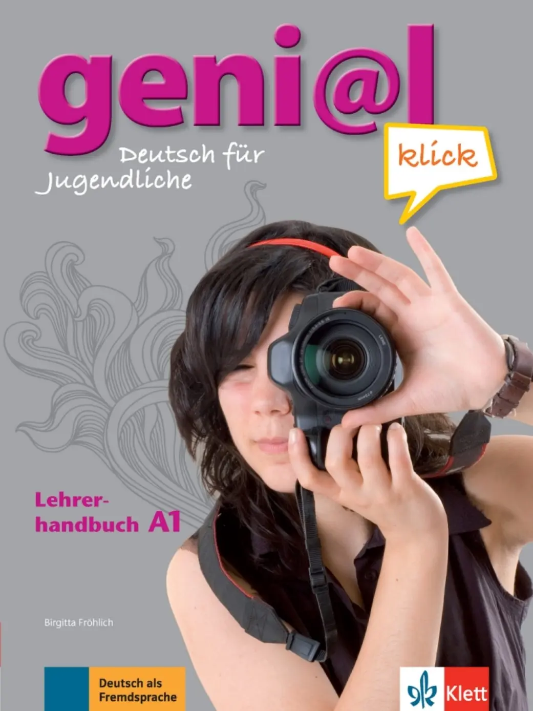 Genial Klick 1 (A1) – LHB mit integr. KB - Birgitta Fröhlich