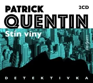 Stín viny - 2  (audiokniha) - Patrick Quentin