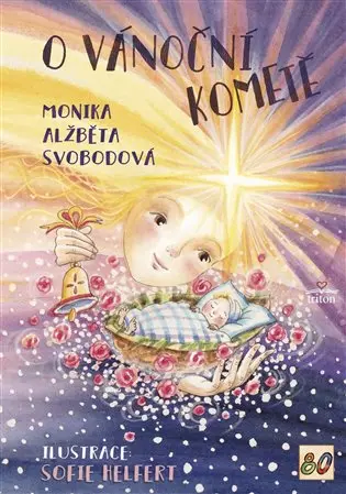 O vánoční kometě - Sofie Helfertová, Monika Alžběta Svobodová