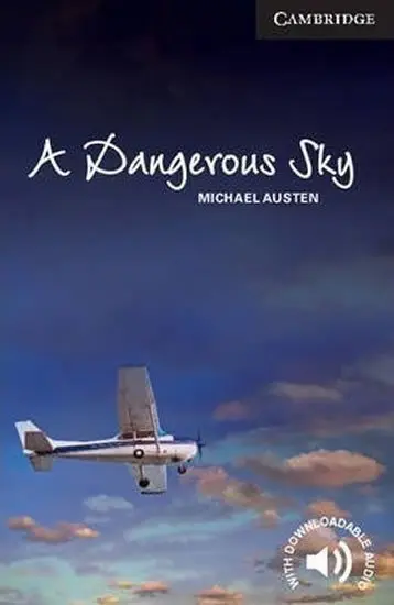 A Dangerous Sky (Level 6 Advanced) - Michael Austen - kniha z kategorie Beletria