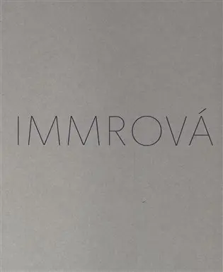Monika Immrová: Tříbení