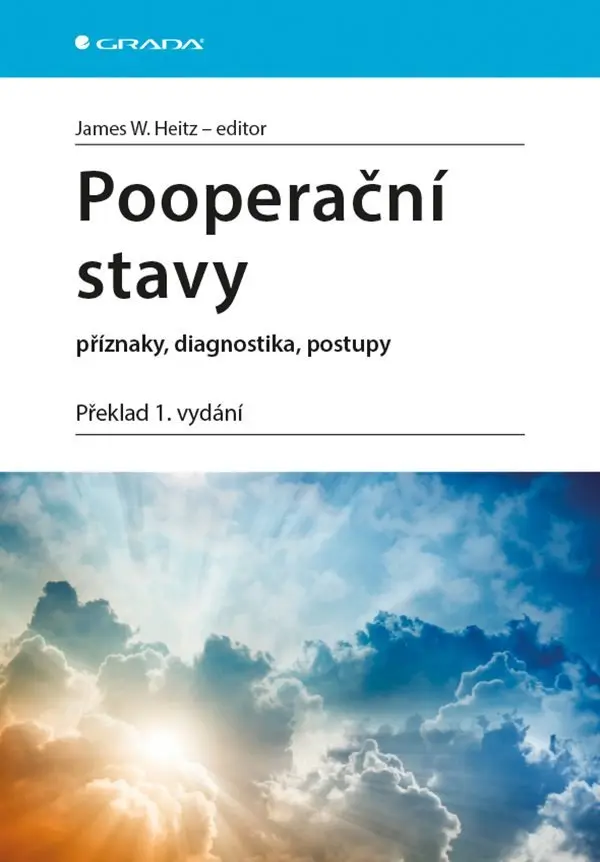 Pooperační stavy - Příznaky, diagnostika, postupy - W. James Heitz