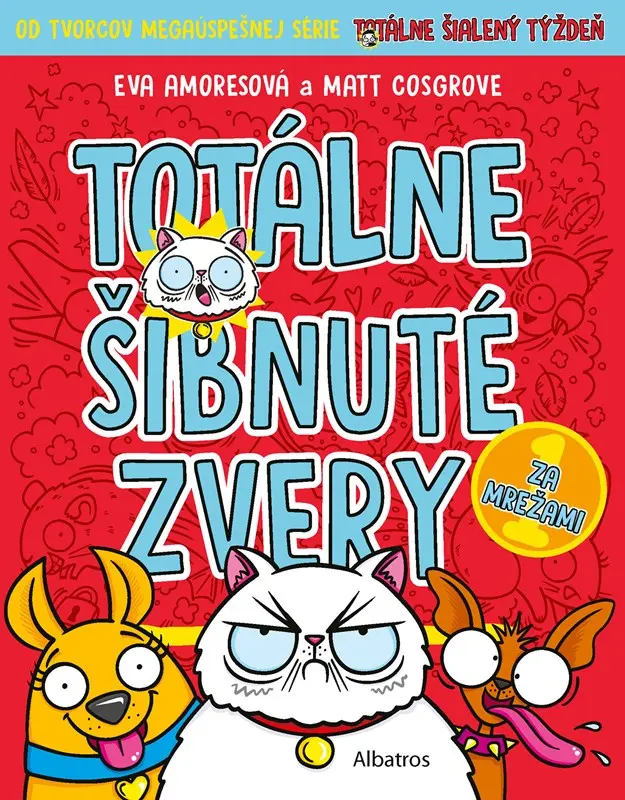 Totálne šibnuté zvery 1 - Za mrežami - Matt Cosgrove