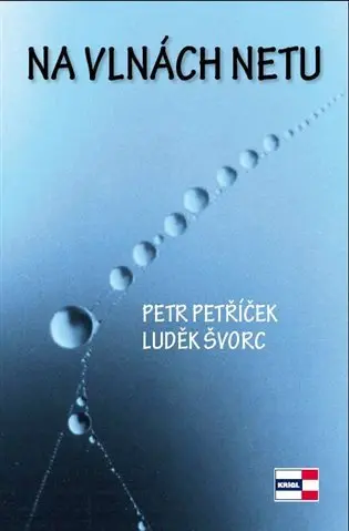Na vlnách netu - Luděk Švorc
