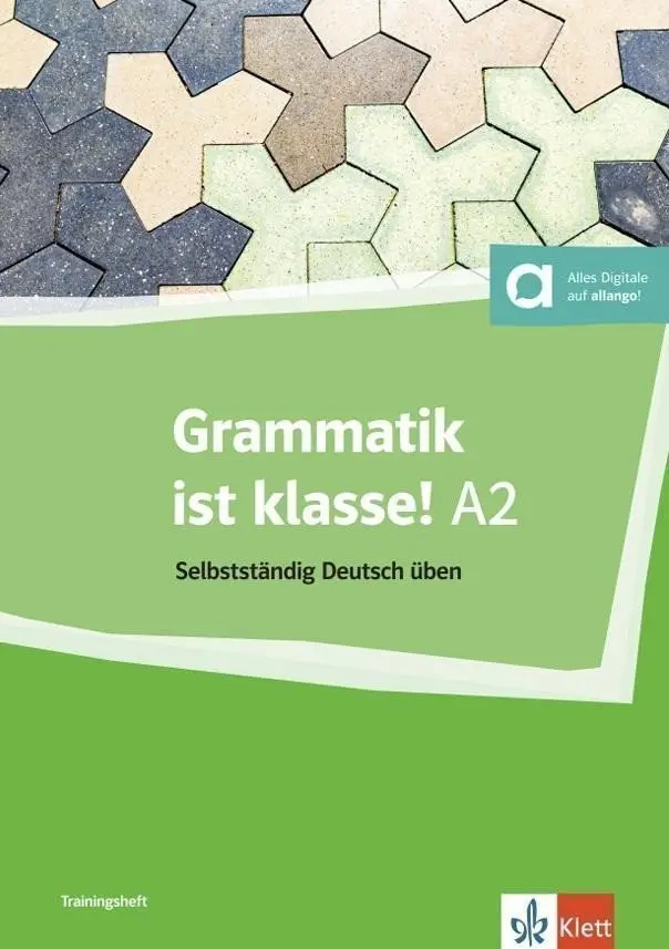 Grammatik ist klasse A2 - Buch - Arwen Schnack