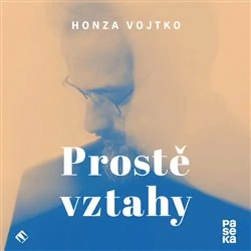 CD Prostě vztahy (audiokniha) - Honza Vojtko