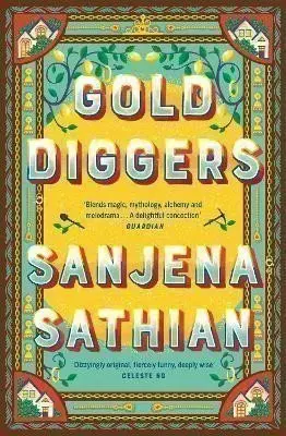 Gold Diggers - Sanjena Sathian