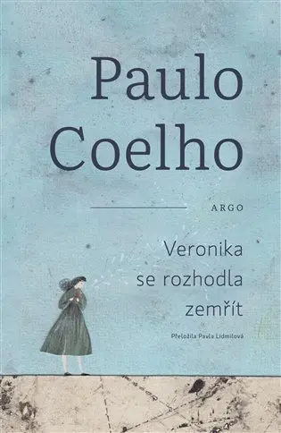 Veronika se rozhodla zemřít - Paulo Coelho