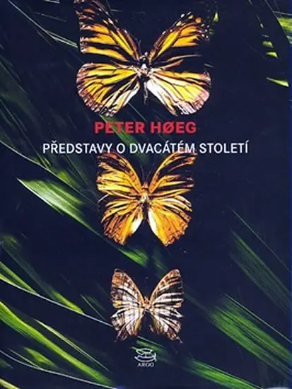 Představy o dvacátém století - Peter Høeg