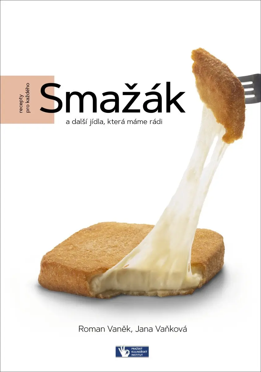 Smažák a další jídla, která máme rádi - Roman Vaněk