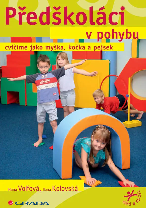 Předškoláci v pohybu - Hana Volfová