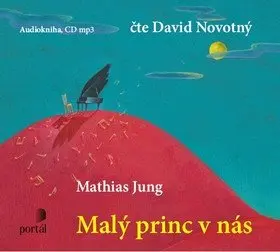 Malý princ v nás - 1 (audiokniha) - Mathias Jung
