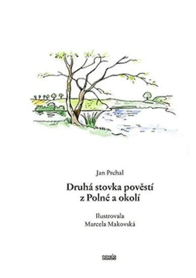 Druhá stovka pověstí z Polné a okolí