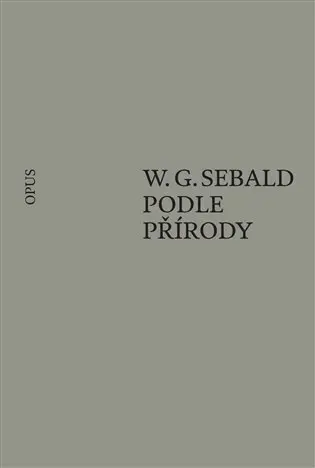 Podle přírody - Winfried Georg Sebald