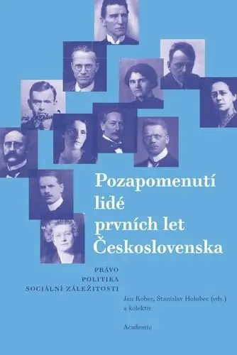 Pozapomenutí lidé prvních let Československa - Stanislav Holubec