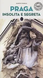 Praga insolita e segreta - Martin Stejskal
