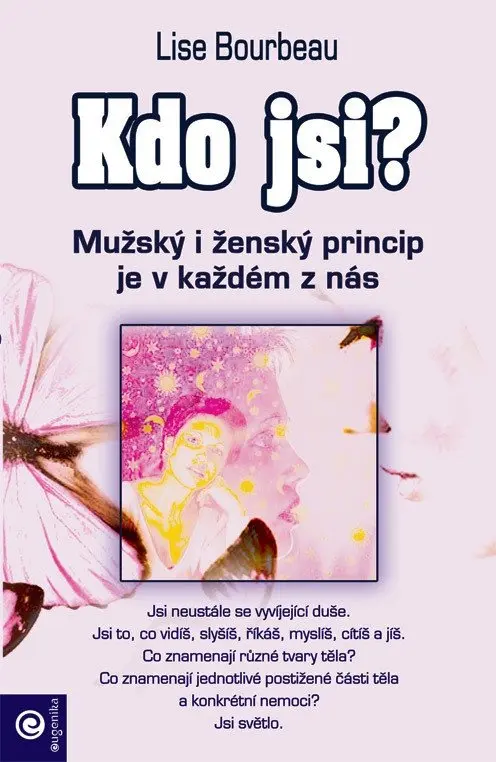 Kdo jsi? - Mužský a ženský princip je v každém z nás - Lise Bourbeau