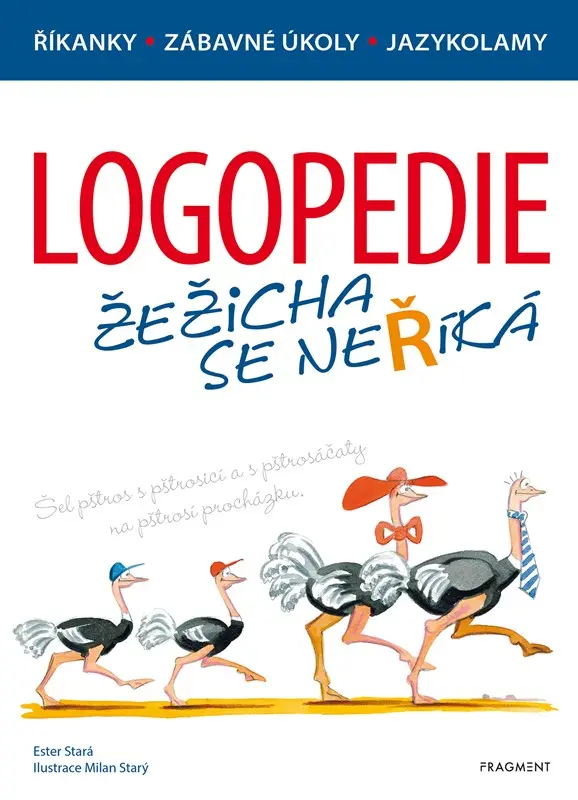 Logopedie - Žežicha se neříká - Ester Stará