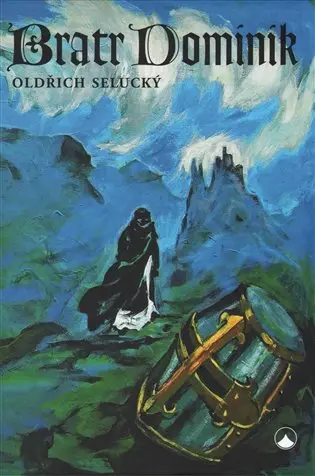 Bratr Dominik - Oldřich Selucký
