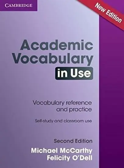 Academic Vocabulary in Use Edition with Answers - McCarthy, Michael (University of Nottingham) a O'Dell, Felicity