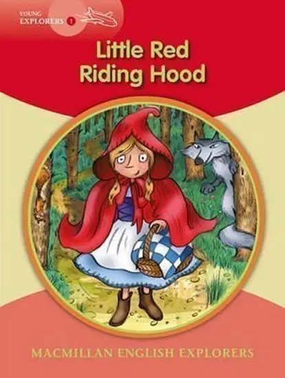 Young Explorers 1: Little Red Riding Hood - Charles Perrault