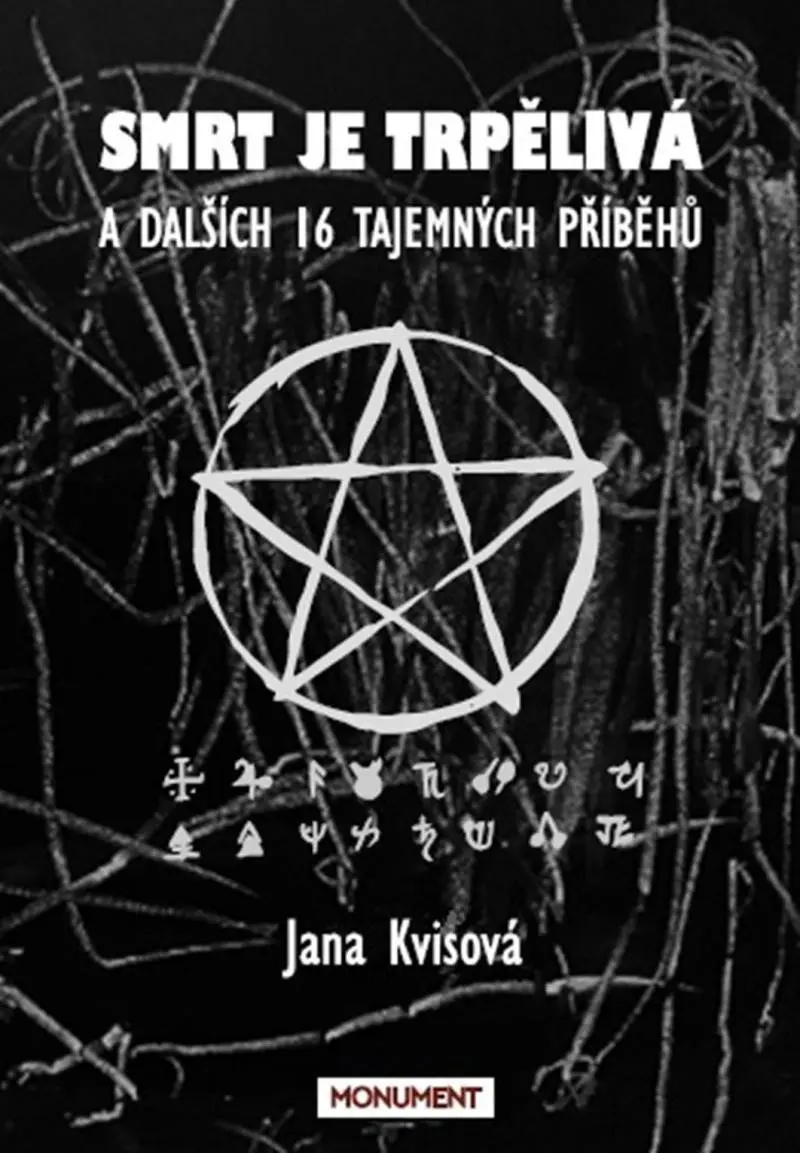 Smrt je trpělivá - Jana Kvisová