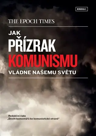 Jak přízrak komunismu vládne našemu světu - rada Redakční