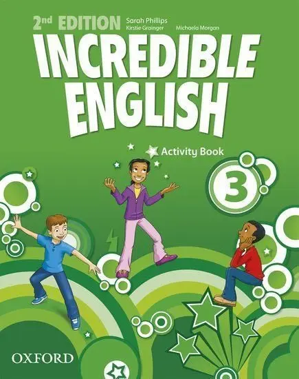 Incredible English 3 Activity Book (2nd) - Sarah Phillips