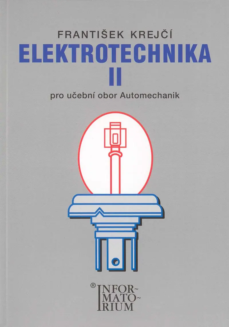 Elektrotechnika II pro 3. ročník UO Automechanik