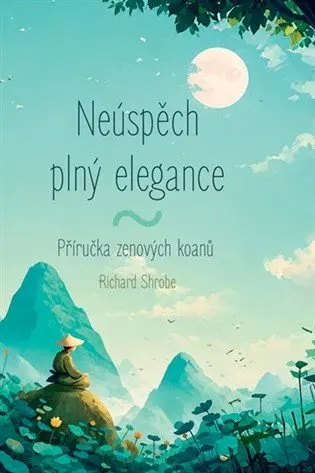 Neúspěch plný elegance - Richard Shrobe