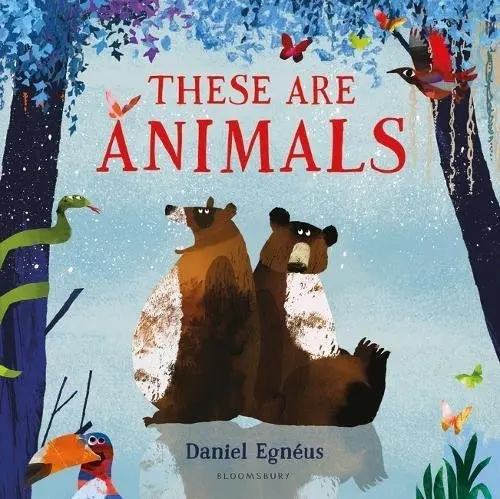 These are Animals - Daniel Egnéus (ilustrácie)