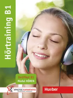 Hörtraining - Zertifikat B1  - Hueber