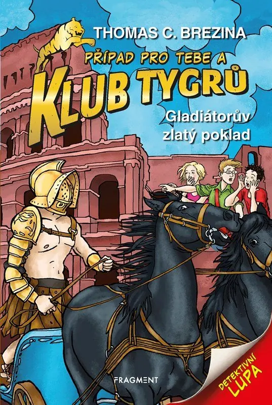 Klub Tygrů 41 - Gladiátorův zlatý poklad - Thomas Conrad Brezina