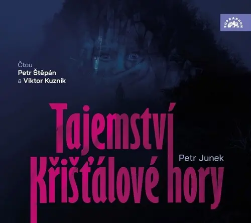 Tajemství křišťálové hory (audiokniha - čte Viktor Kuzník, Petr Štěpán) - Petr Junek