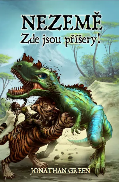 Nezemě: Zde jsou příšery! (gamebook) - Jonathan Green