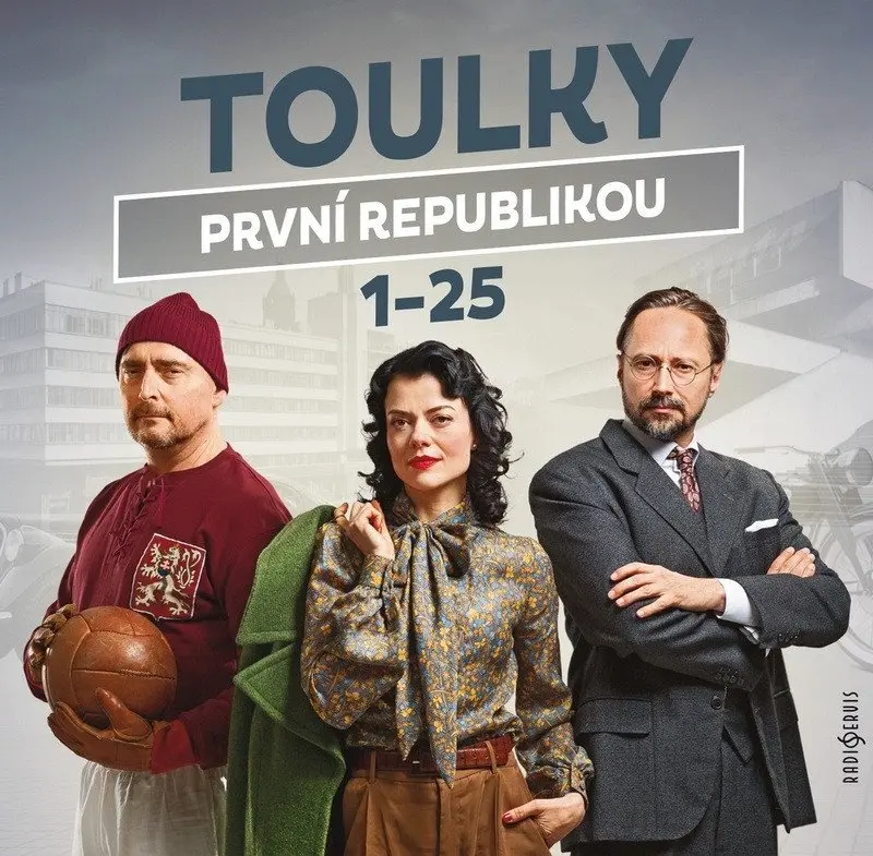 CD Toulky první republikou 1-25 (audiokniha) - kolektiv autorů