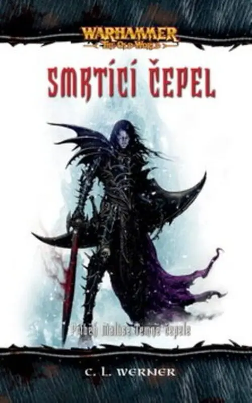 Warhammer - Smrtící čepel - C. L. Werner
