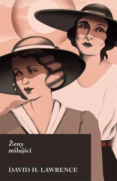 Ženy milující - David H. Lawrence