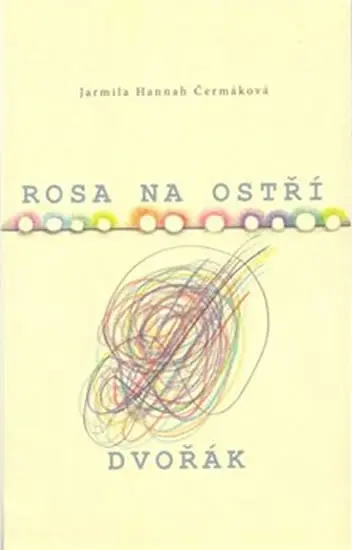 Rosa na ostří - Jarmila Hannah Čermáková