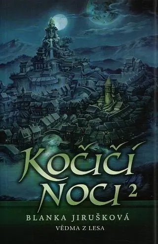 Kočičí noci 2  Vědma z lesa