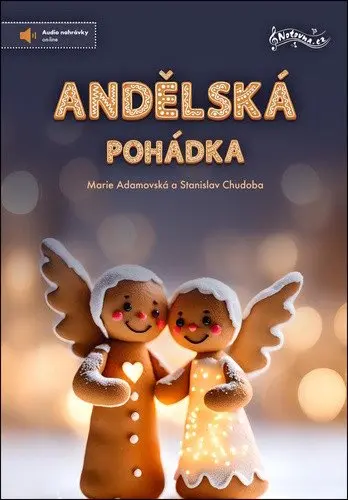 Andělská pohádka + audio online (audiokniha) - Marie Adamovská; Stanislav Chudoba