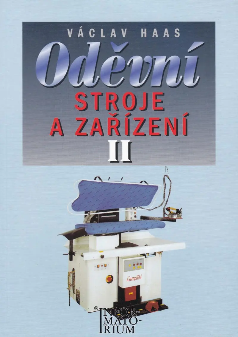 Oděvní stroje a zařízení II