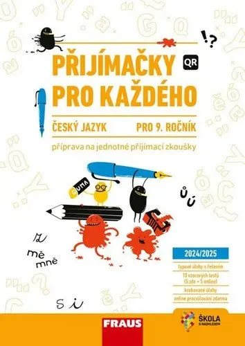 Přijímačky pro každého Český jazyk a literatura 9. ročník, hybridní - Vladimíra Bezpalcová